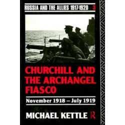 Churchill and the Archangel Fiasco