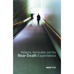 Religion, Spirituality and the Near-Death Experience