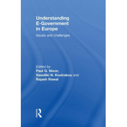 Understanding E-Government in Europe: Issues and Challenges