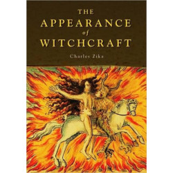 The Appearance of Witchcraft: Print and Visual Culture in Sixteenth-Century Europe