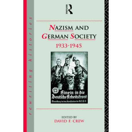 Nazism and German Society, 1933-1945