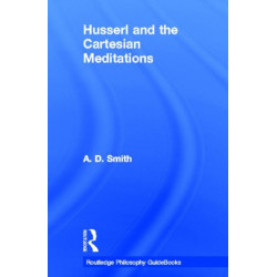 Routledge Philosophy GuideBook to Husserl and the Cartesian Meditations