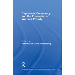 Capitalism, Democracy and the Prevention of War and Poverty
