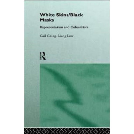 White Skins/Black Masks: Representation and Colonialism