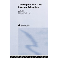 The Impact of ICT on Literacy Education