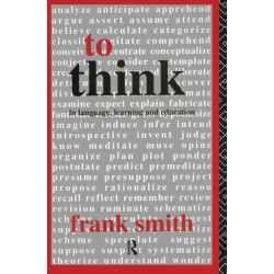 To Think: In Language, Learning and Education