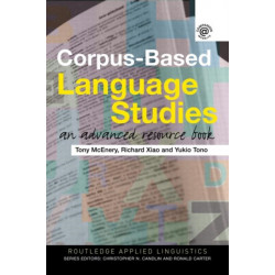 Corpus-Based Language Studies: An Advanced Resource Book