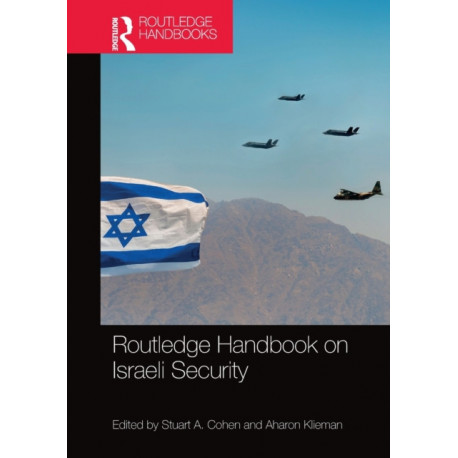 Routledge Handbook on Israeli Security