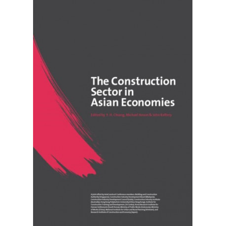 The Construction Sector in the Asian Economies