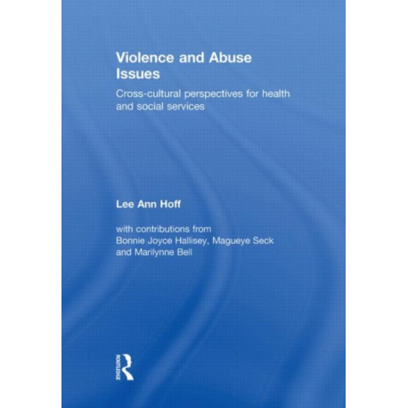Violence and Abuse Issues: Cross-Cultural Perspectives for Health and Social Services