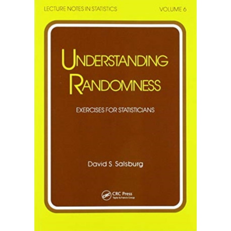 Understanding Randomness: EXERCISES FOR STATISTICIANS