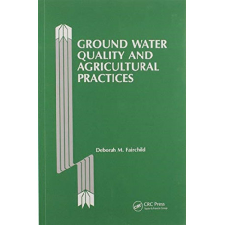 Ground Water Quality and Agricultural Practices