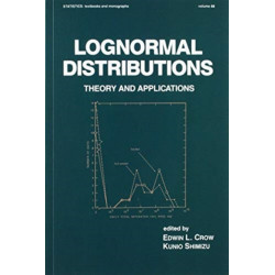 Lognormal Distributions: Theory and Applications