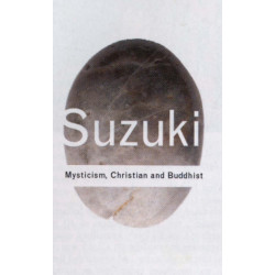Mysticism: Christian and Buddhist