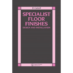 Specialist Floor Finishes: Design and Installation