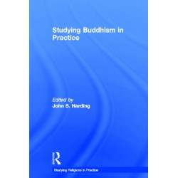 Studying Buddhism in Practice