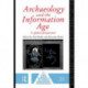 Archaeology and the Information Age