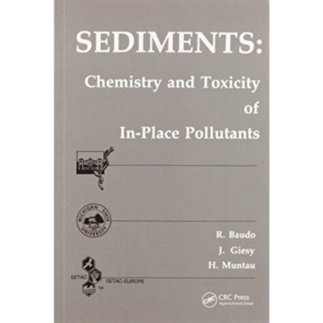Sediments: Chemistry and Toxicity of In-Place Pollutants