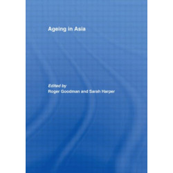 Ageing in Asia: Asia’s Position in the New Global Demography