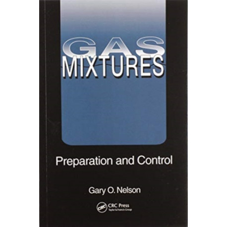 Gas Mixtures: Preparation and Control