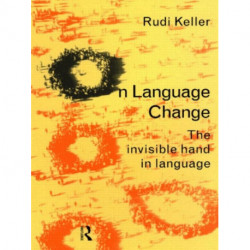 On Language Change: The Invisible Hand in Language