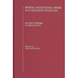 Special Educational Needs and Inclusive Education: Major Themes in Education
