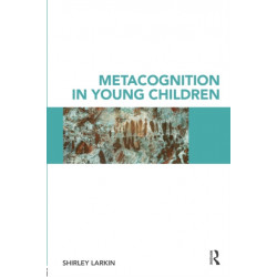 Metacognition in Young Children