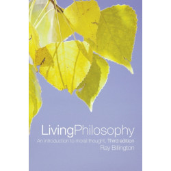 Living Philosophy: An Introduction to Moral Thought