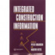 Integrated Construction Information