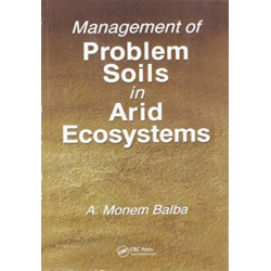 Management of Problem Soils in Arid Ecosystems