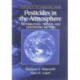 Pesticides in the Atmosphere: Distribution, Trends, and Governing Factors