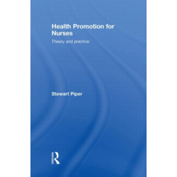 Health Promotion for Nurses: Theory and Practice