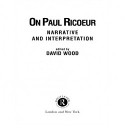 On Paul Ricoeur: Narrative and Interpretation