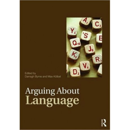 Arguing About Language