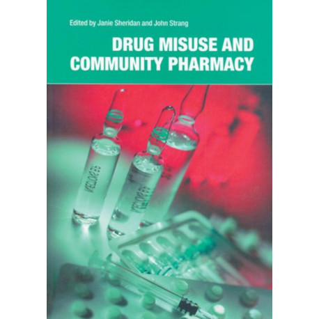 Drug Misuse and Community Pharmacy