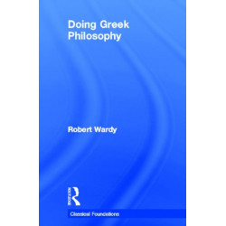 Doing Greek Philosophy