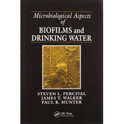 Microbiological Aspects of Biofilms and Drinking Water