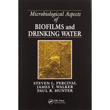 Microbiological Aspects of Biofilms and Drinking Water