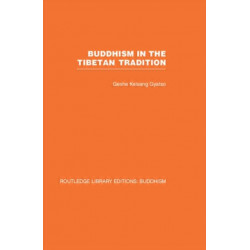Buddhism in the Tibetan Tradition: A Guide