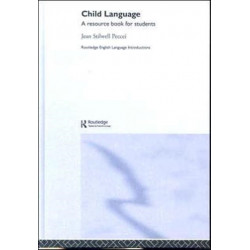 Child Language: A Resource Book for Students