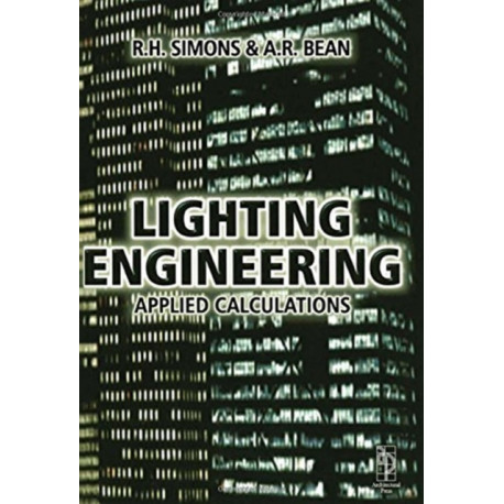 Lighting Engineering: Applied Calculations: Applied calculations