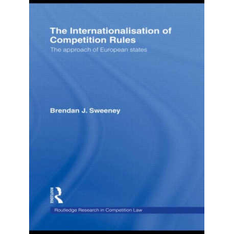 The Internationalisation of Competition Rules