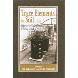 Trace Elements in Soil: Bioavailability, Flux, and Transfer