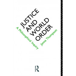 Justice and World Order: A Philosophical Inquiry