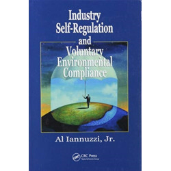 Industry Self-Regulation and Voluntary Environmental Compliance