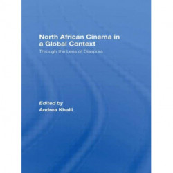 North African Cinema in a Global Context: Through the Lens of Diaspora