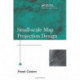 Small-Scale Map Projection Design