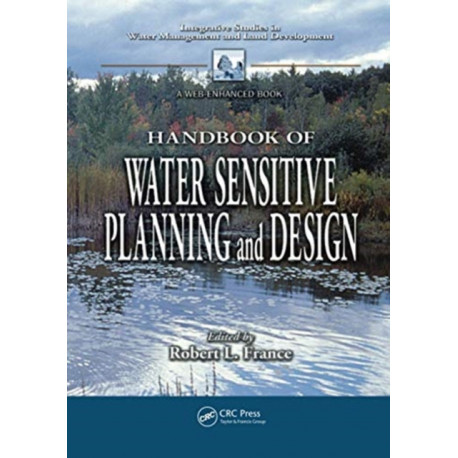 Handbook of Water Sensitive Planning and Design