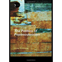The Politics of Postmodernism