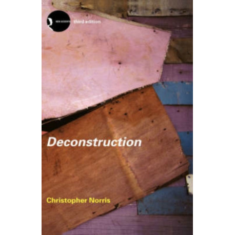 Deconstruction: Theory and Practice